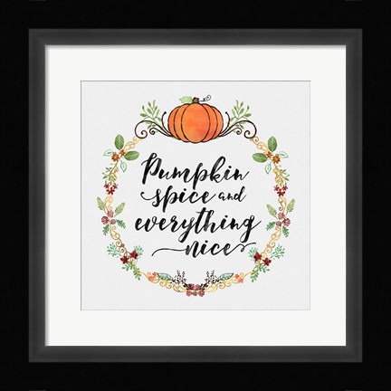 Framed Pumpkin Spice Sentiment II Print