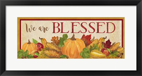 Framed Fall Harvest We are Blessed sign Print