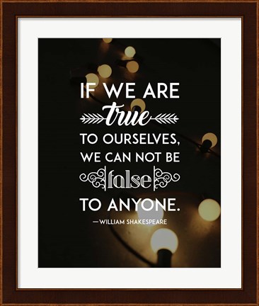 Framed If We Are True To Ourselves - Yellow Lights Print