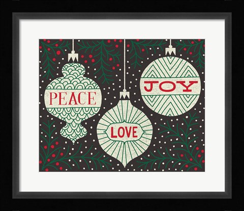 Framed Jolly Holiday Ornaments Peace Love Joy Print