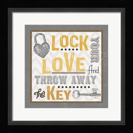 Framed Lock Your Love I Print