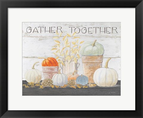Framed Beautiful Bounty - Gather Together Print