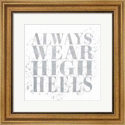 Framed Shoe Fetish Quotes II Light Silver Print
