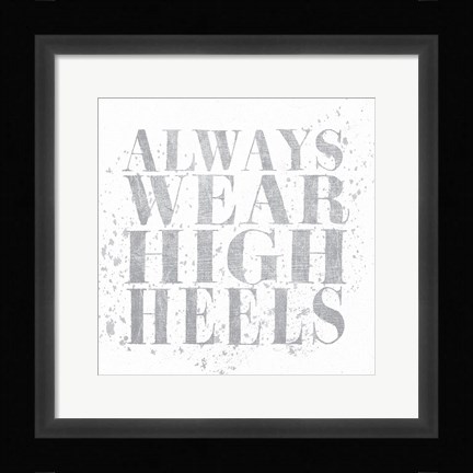 Framed Shoe Fetish Quotes II Light Silver Print