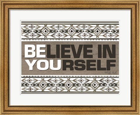 Framed Believe in Yourself Print
