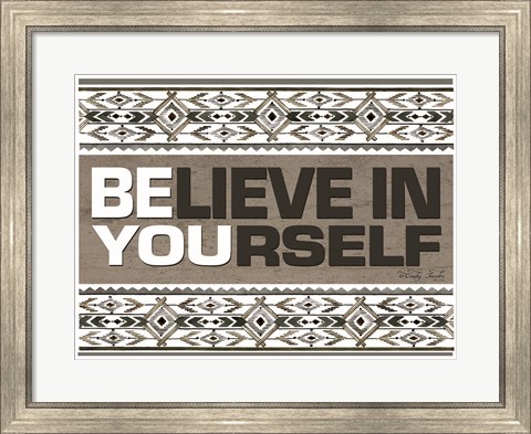 Framed Believe in Yourself Print