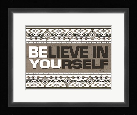 Framed Believe in Yourself Print