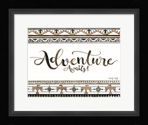 Framed Adventure Awaits Print