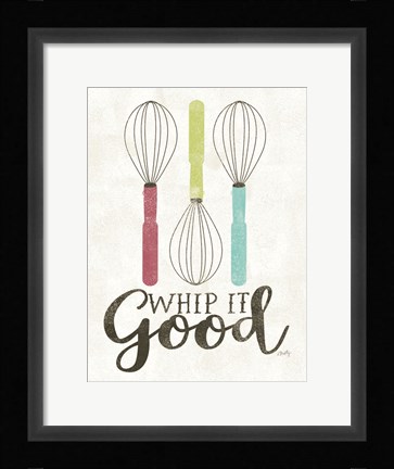 Framed Whip It Good Print