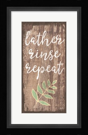 Framed Lather, Rinse, Repeat Print