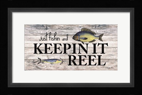 Framed Keepin' It Reel Print