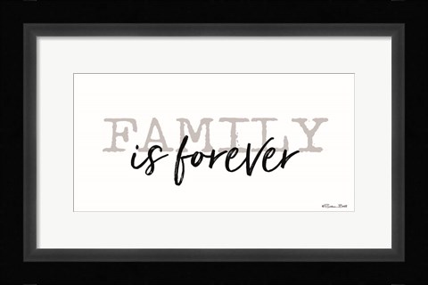Framed Family is Forever Print