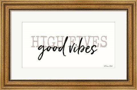 Framed High Fives Good Vibes Print