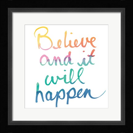 Framed Colorburst I Believe White Sq Print