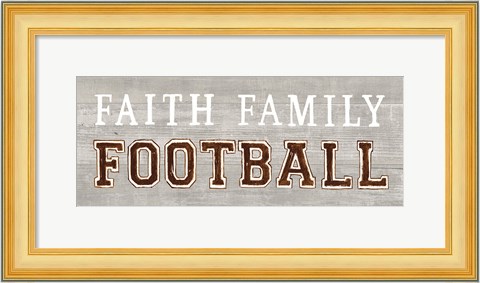 Framed Game Day III Faith Family Football Print