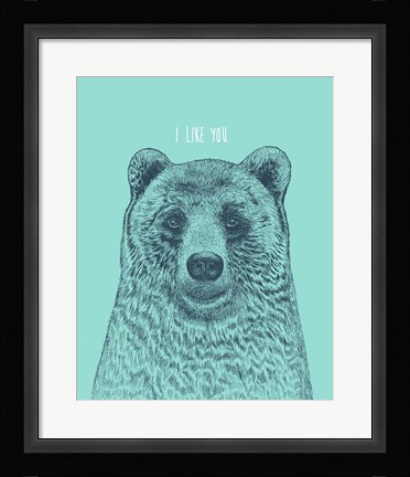Framed I Like You Bear Print