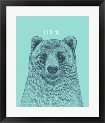 Framed I Like You Bear Print