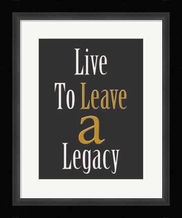 Framed Legacy Print
