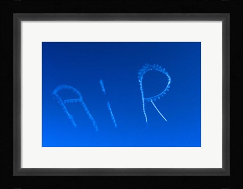 Framed Skywriting The Letters Air In Cloudless Sky Print