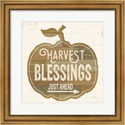 Framed Harvest Blessings Just Ahead Print