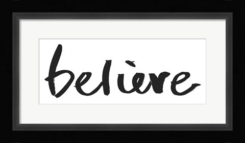 Framed Believe Panel BW Print