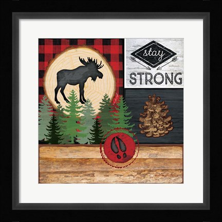 Framed Stay Strong Print