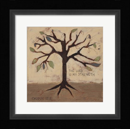 Framed Lord is My Strength Print