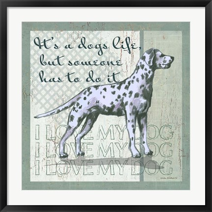 Framed Dogs Life Print