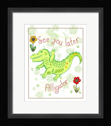Framed See You Later Alligator Print