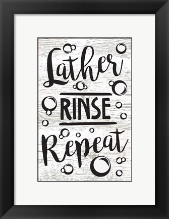 Framed Lather, Rinse, Repeat Print