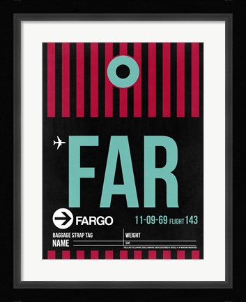 Framed FAR Fargo Luggage Tag I Print