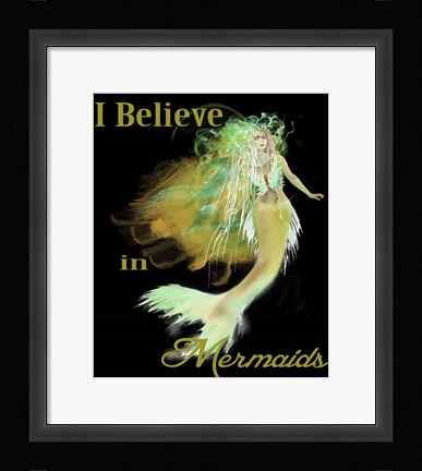 Framed I Believe In Mermaids 3 Print