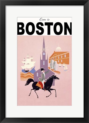 Framed Come to Boston Print