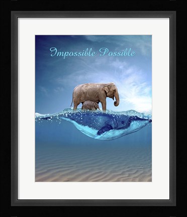 Framed Impossible Possible Print