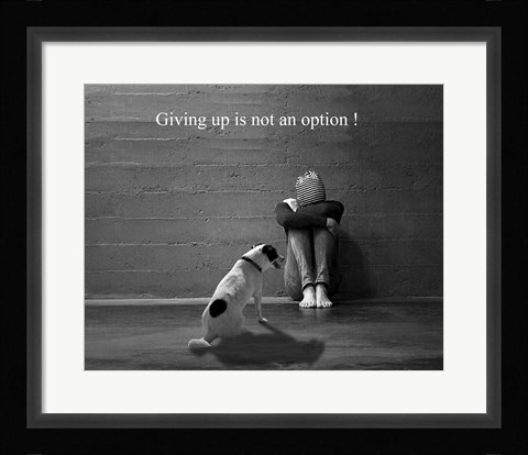 Framed Don't Give Up Print