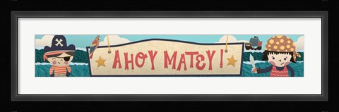 Framed Ahoy Matey Sign Print