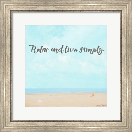 Framed Relax and Live Simply Print