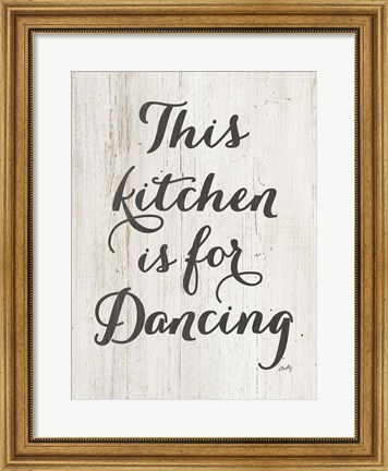 Framed This Kitchen is for Dancing Print