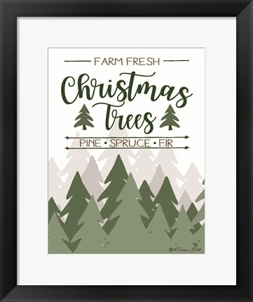 Framed Farm Fresh Christmas Trees Print