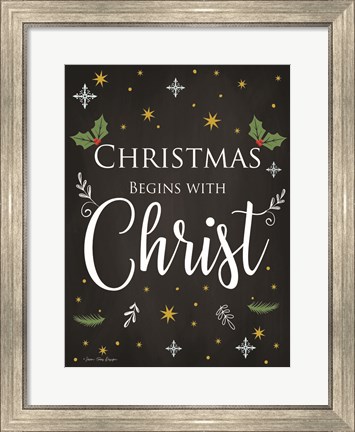 Framed Christmas Begins with Christ Print