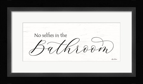 Framed No Selfies in the Bathroom Print