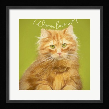 Framed Wanna Love Me Cat Print