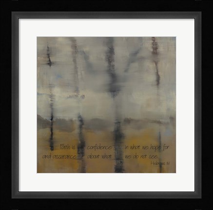 Framed Faith Is Verse Print