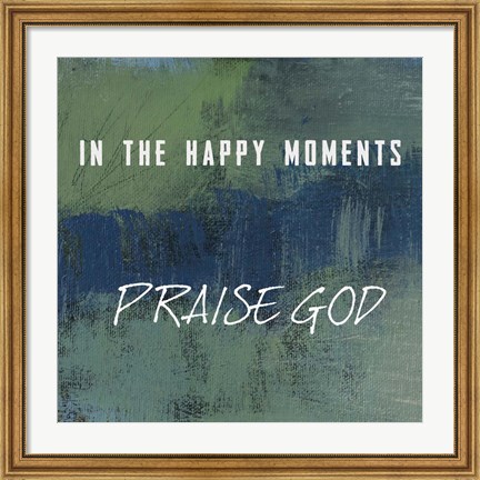 Framed Praise God Print