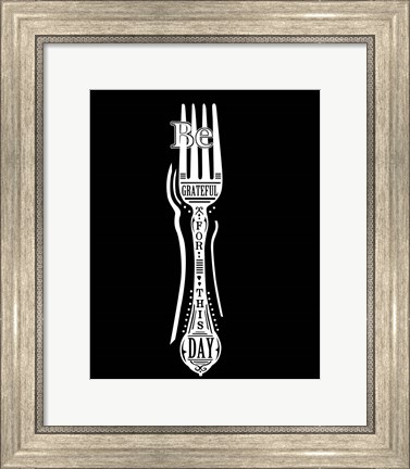 Framed Be Grateful Fork Print