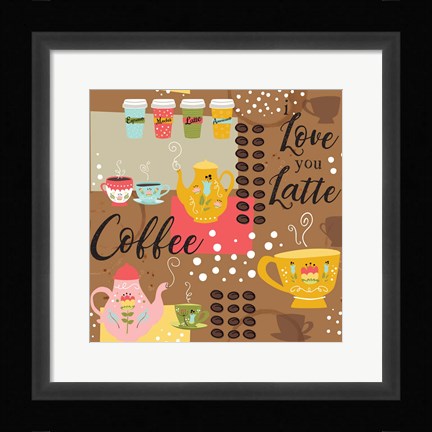 Framed I Love You a Latte IV Print