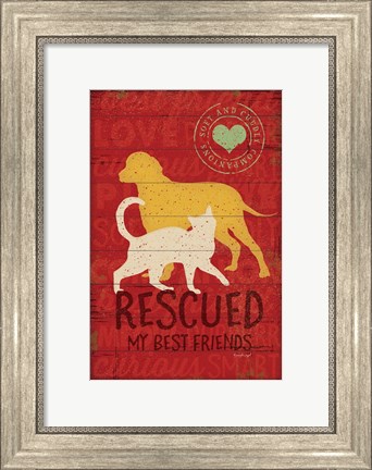 Framed Rescued my Best Friend Print