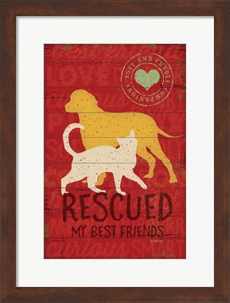 Framed Rescued my Best Friend Print