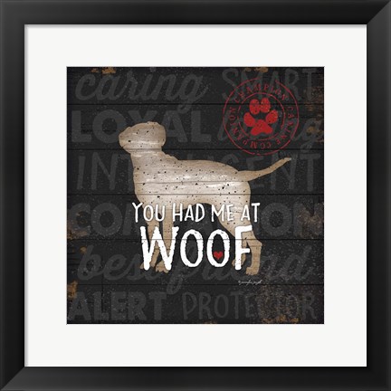 Framed You Had Me at Woof Print