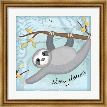Framed Slow Down Sloth Print